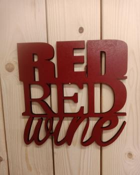 Red Red Wine 3D Schriftzug 240x240mm